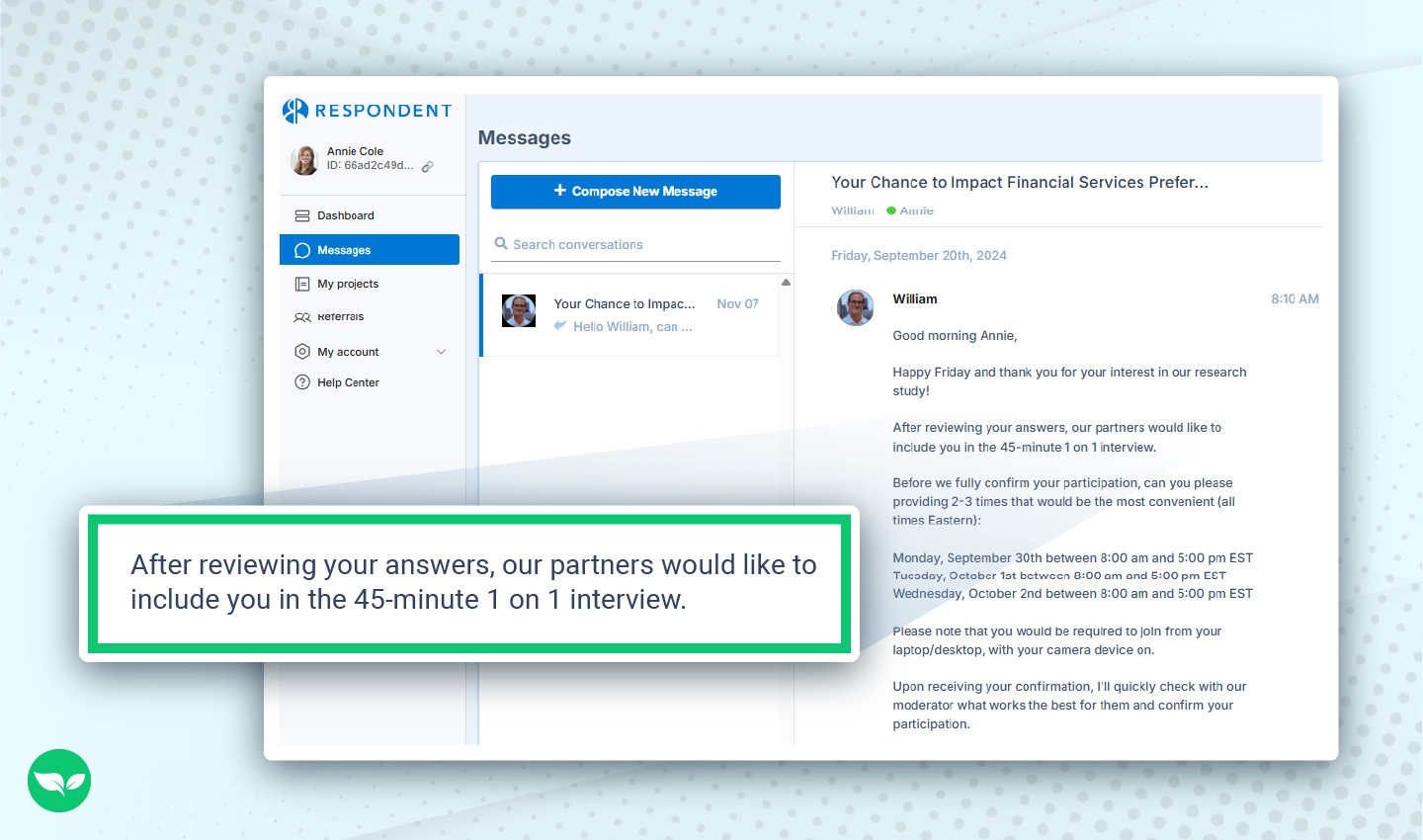 Screenshot of a Respondent researcher message confirming Annie’s selection for a 45-minute, $250 interview.