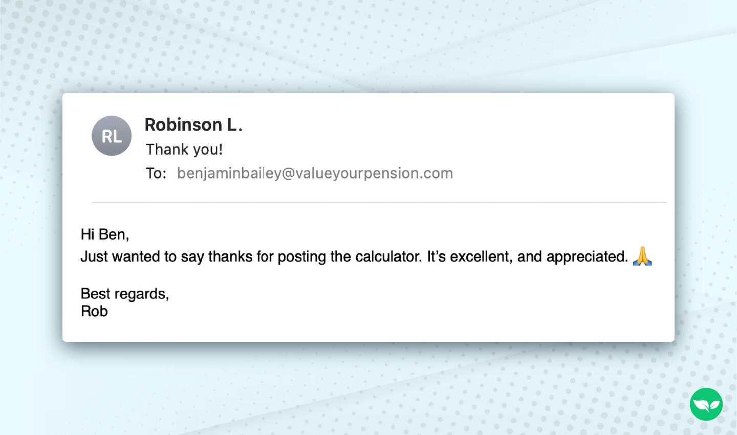 Screenshot of a thank-you email sent to Benjamin Bailey by a user who found the pension calculator helpful.