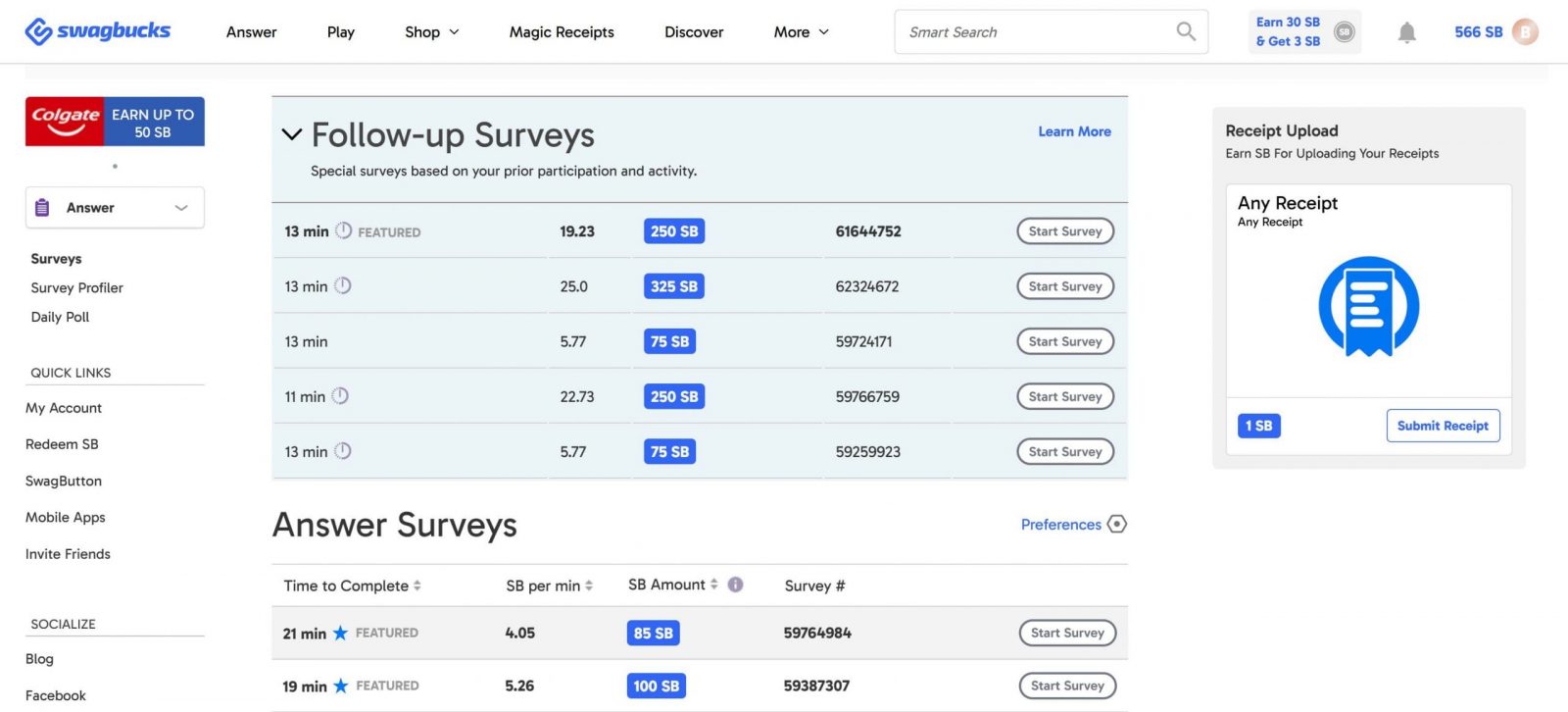 My Swagbucks dashboard showing 566 SB (worth over $5), with a mix of follow-up and featured surveys offering up to 325 SB, plus a receipt upload offer for 1 SB.